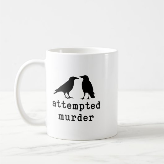 Funny Bird Attempted Murder Crow Tee コーヒーマグカップ (左)