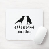 Funny Bird Attempted Murder Crow Tee マウスパッド (マウス)