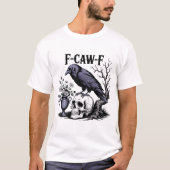 funny Bird Black Crow f-caw-f skull Tシャツ (正面)
