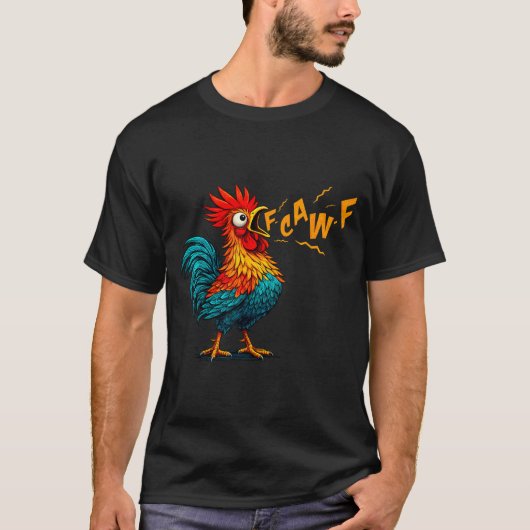 Funny Bird Fcawf Chicken F Caw F Rooster Whisperer Tシャツ (正面)