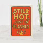 Funny Birthday Card for Midlife Women Still Hot  カード (正面)
