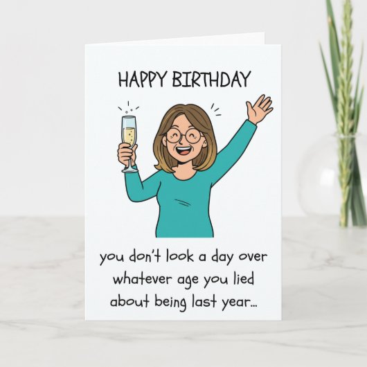 Funny Birthday Card - Lying About Age カード (正面)