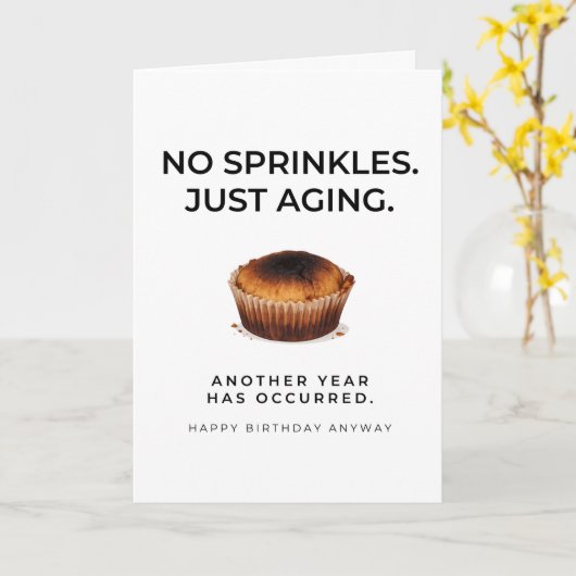 Funny Birthday Card - No Sprinkles Just Aging カード (黄色い花)