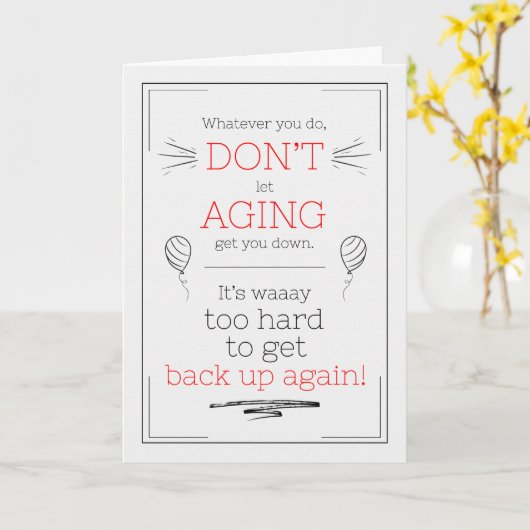 Funny Birthday Don't Let Aging Get You Down Doodle カード (黄色い花)