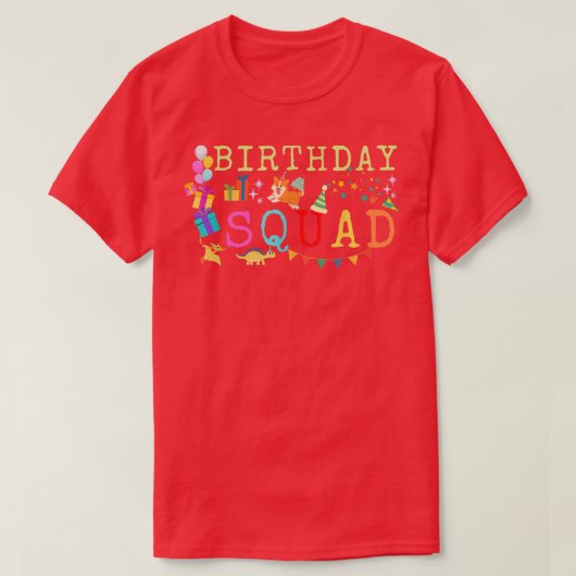 Funny Birthday squad tee for boys and girls  Tシャツ (デザイン正面)