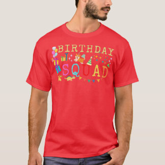 Funny Birthday squad tee for boys and girls  Tシャツ