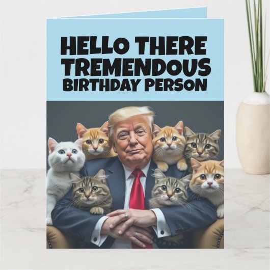 FUNNY BIRTHDAY TRUMP GREETING CAT CARD カード (正面)