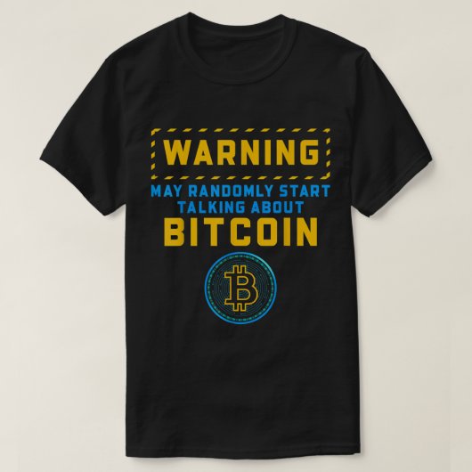 Funny Bitcoin Warning Design Tシャツ (デザイン正面)
