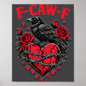 Funny Black Bird F-caw-f Anti Valentines Day Singl ポスター (正面)