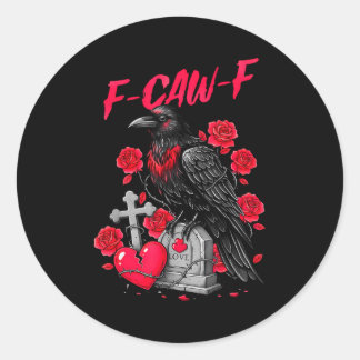 Funny Black Bird F-caw-f Anti Valentines Day Singl ラウンドシール