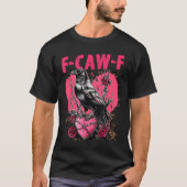 Funny Black Bird F-caw-f Anti Valentines Day Singl Tシャツ (正面)
