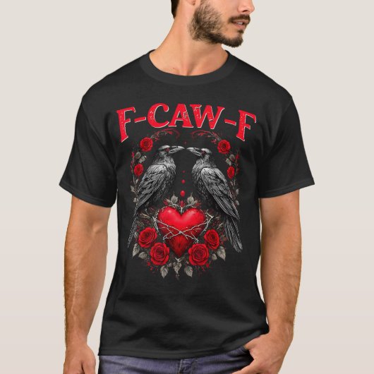 Funny Black Bird F-caw-f Anti Valentines Day Singl Tシャツ (正面)