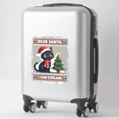 Funny Black Cat Christmas Dear Santa, I Can Explai シール (スーツケース)