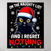Funny Black Cat Christmas I Regret Nothing Cats Lo ポスター (正面)