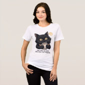 Funny Black Cat Coffee T-Shirt – Too Late to Sleep トライブレンドTシャツ (正面全面)