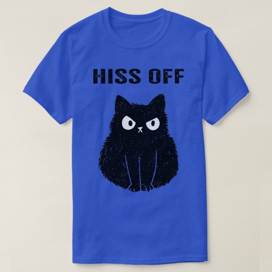 Funny Black Cat Hiss Off Meow Cat  Tシャツ (デザイン正面)