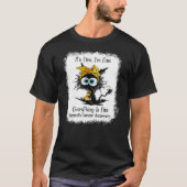 Funny Black Cat Its Fine I'm Fine Appendix Cancer  Tシャツ (正面)