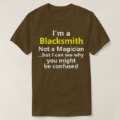 Funny Blacksmith Job Title Forge Career Metalworke Tシャツ (デザイン正面)