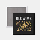 Funny Blow Me Kiss Me Happy New Year Couple Humor  マグネット (正面/裏面)
