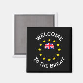 Funny Blue Yellow European Union Welcome To Brexit マグネット (正面/裏面)