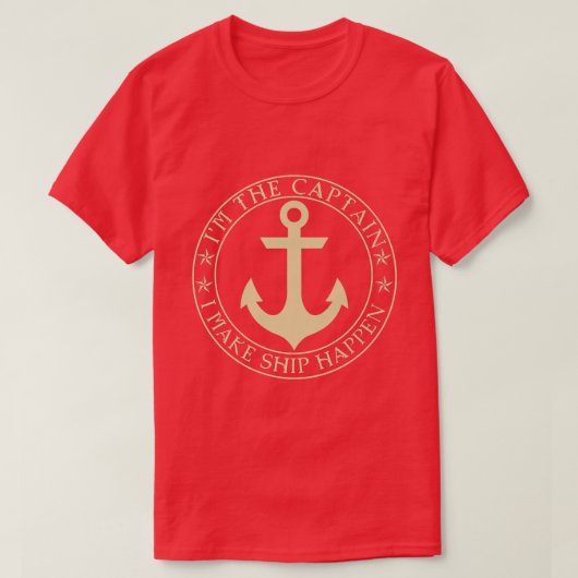 Funny Boater Im The Captain I Make Ship Happen Boa Tシャツ (デザイン正面)