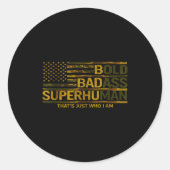 Funny Bold Bad Superhuman Fathers Day Gag Gift Gra ラウンドシール (正面)