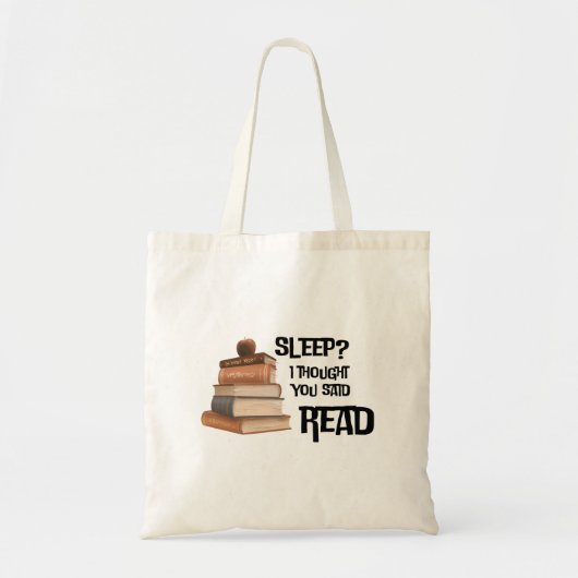 Funny Book Lover Quote Sleep I Thought You Said Re トートバッグ (正面)