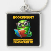 Funny Bookworm? Encyclopediaworm is More Like It! キーホルダー (正面)
