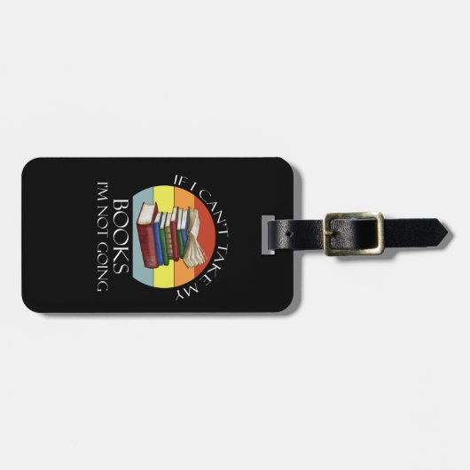 Funny Bookworm Reading Take My Books Nerd ラゲッジタグ (正面横)