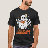 Funny Booooks Ghost Read More Books Cute Teacher H Tシャツ (正面)