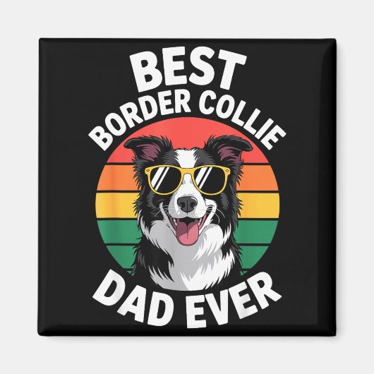 Funny Border Collie Design For Men Dad Border Coll マグネット (正面)