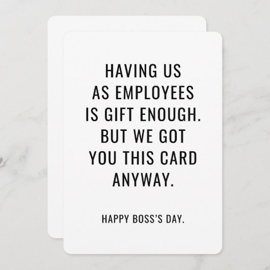 Funny Boss's Day Card Employees Are Gift Enough  招待状 (正面/裏面)