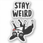 Funny Boston Terrier Stay Weird Dog シール (正面)
