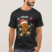 Funny Bowling Gingerbread Cookie Lights Oh Snap Gi Tシャツ (正面)