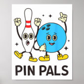 Funny Bowling N Pals Bowl Bowler Bowling Lover  ポスター (正面)