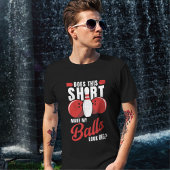 Funny bowling saying, Gift for bowlers Tシャツ