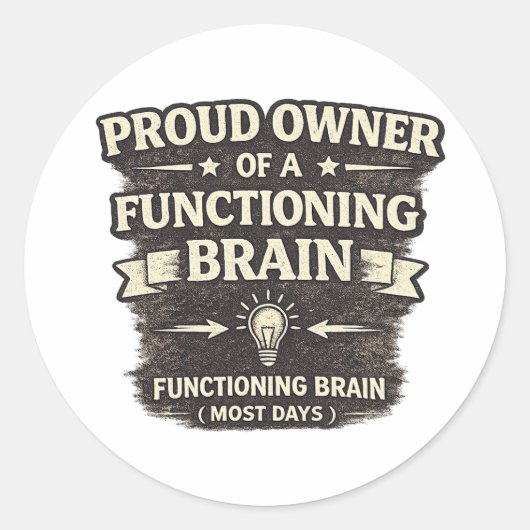 Funny Brain Owner Quote Sarcastic Humor Sticker ラウンドシール (正面)