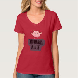 Funny Brain Power Apparel for Overthinkers  Tシャツ