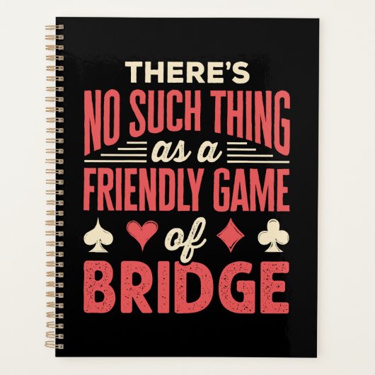 Funny Bridge Player No Such Thing as Friendly Game プランナー手帳 (正面)
