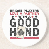 Funny Bridge Player Partner Good Hand コースター (正面)