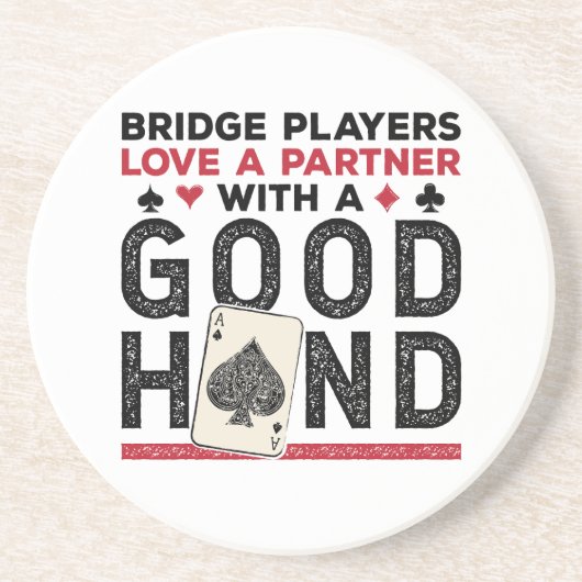 Funny Bridge Player Partner Good Hand コースター (正面)