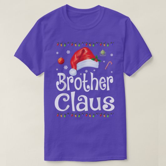 Funny Brother Claus Christmas  Pajamas Santa Gift  Tシャツ (デザイン正面)