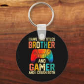 Funny Brother Gamer Graphic Tee Men Boys Teens Vid キーホルダー (正面)