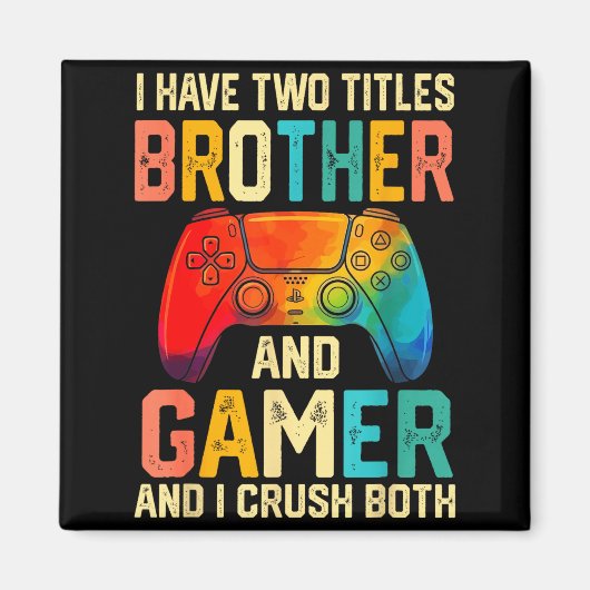 Funny Brother Gamer Graphic Tee Men Boys Teens Vid マグネット (正面)