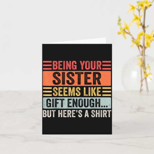 Funny Brother Sarcastic Sibling Humor Quote From S カード (黄色い花)