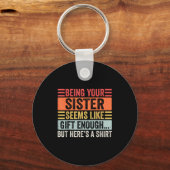 Funny Brother Sarcastic Sibling Humor Quote From S キーホルダー (正面)