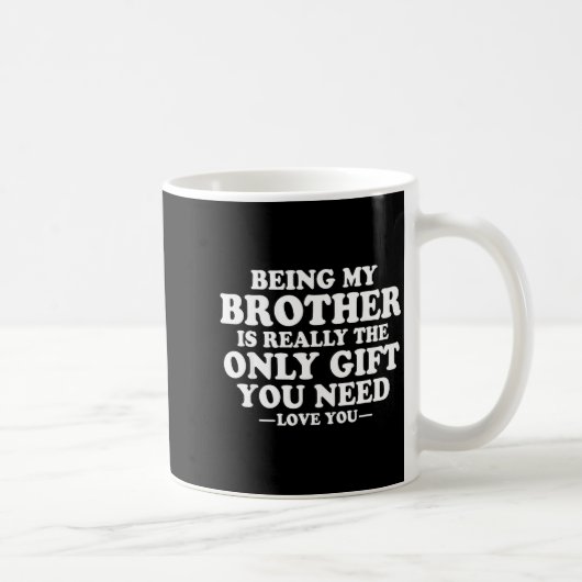 Funny Brother Sarcastic Sibling Humor Quote From S コーヒーマグカップ (右)