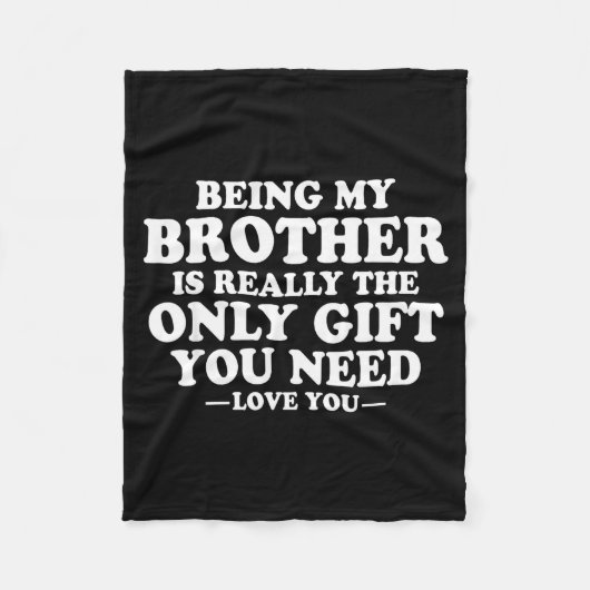 Funny Brother Sarcastic Sibling Humor Quote From S フリースブランケット (正面)