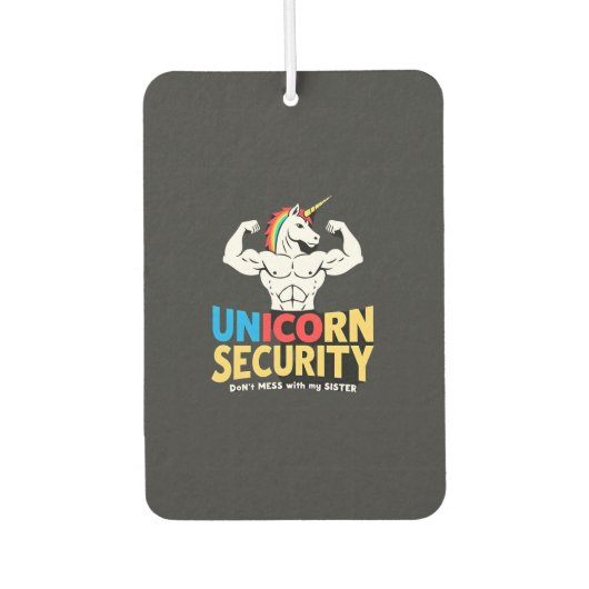 Funny Brother Unicorn Security Dont Mess With My S カーエアーフレッシュナー (正面)