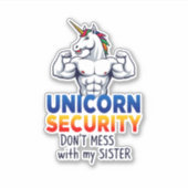 Funny Brother Unicorn Security Dont Mess With My S シール (正面)